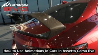 How to Use Animations in Cars in Assetto Corsa Evo